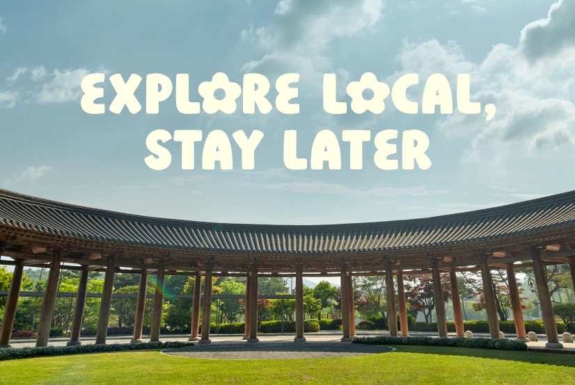 Explore Local, Stay Later 